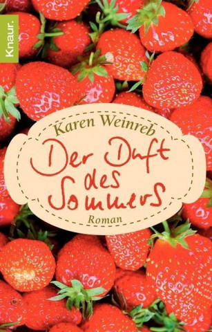 Kniha Der Duft des Sommers Karen Weinreb