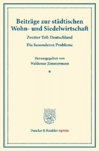 Libro Beiträge zur städtischen Wohn- und Siedelwirtschaft. Waldemar Zimmermann