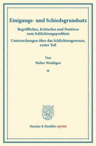Carte Einigungs- und Schiedsgrundsatz. Walter Weddigen