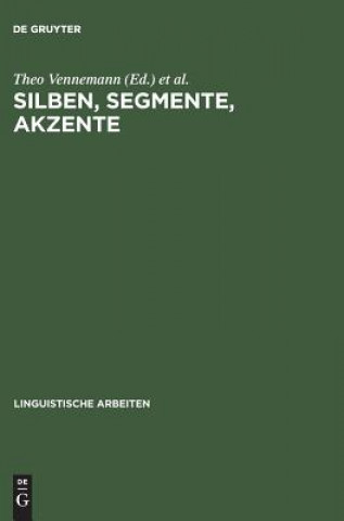 Kniha Silben, Segmente, Akzente Deutsche Gesellschaft Für Sprachwissenschaft