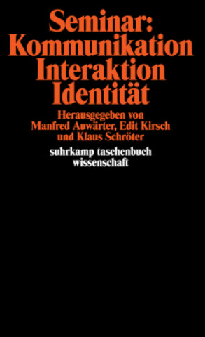 Könyv Seminar: Kommunikation, Interaktion, Identität Manfred Auwärter
