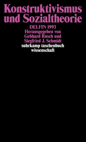 Knjiga Konstruktivismus und Sozialtheorie Siegfried J. Schmidt