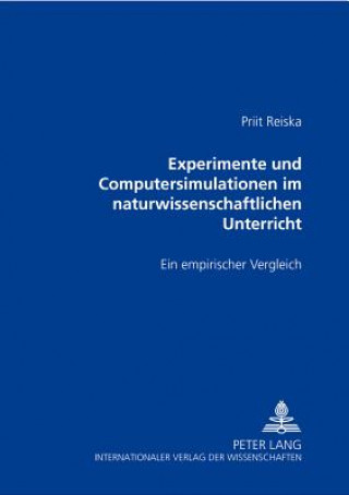 Kniha Experimente Und Computersimulationen Im Naturwissenschaftlichen Unterricht Priit Reiska