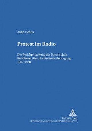 Książka Protest Im Radio Antje Eichler