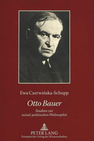 Knjiga Otto Bauer Ewa Czerwinska-Schupp