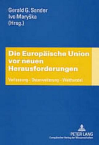 Carte Europaeische Union VOR Neuen Herausforderungen Gerald G. Sander