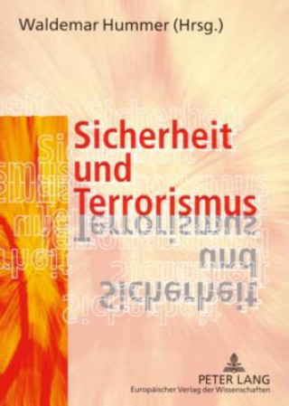 Kniha Sicherheit Und Terrorismus Waldemar Hummer