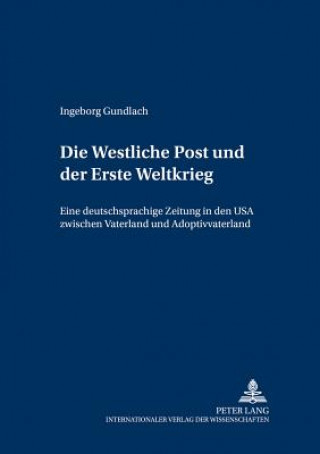 Carte Westliche Post Und Der Erste Weltkrieg Ingeborg Gundlach