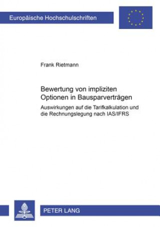 Kniha Bewertung Von Impliziten Optionen in Bausparvertraegen Frank Rietmann