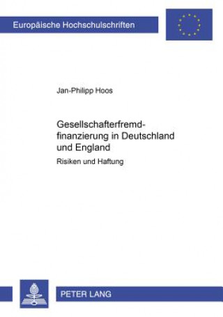 Книга Gesellschafterfremdfinanzierung in Deutschland Und England Jan-Philipp Hoos