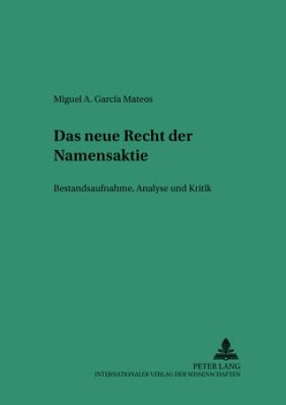 Knjiga Neue Recht Der Namensaktie Miguel A. García Mateos