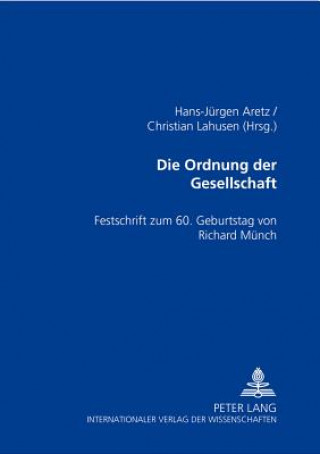 Könyv Ordnung Der Gesellschaft Hans-Jürgen Aretz