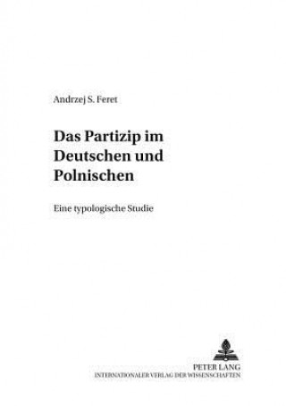 Książka Das Partizip Im Deutschen Und Polnischen Andrzej S. Feret