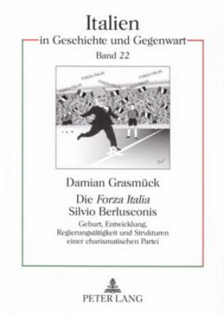 Buch Forza Italia Silvio Berlusconis Damian Grasmück