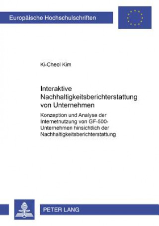 Kniha Interaktive Nachhaltigkeitsberichterstattung Von Unternehmen Ki-Cheol Kim
