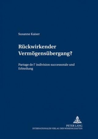 Книга Rueckwirkender Vermoegensuebergang? Susanne Kaiser