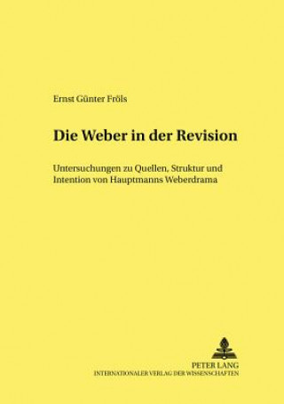 Kniha Â«Die WeberÂ» in der Revision Ernst Günter Fröls