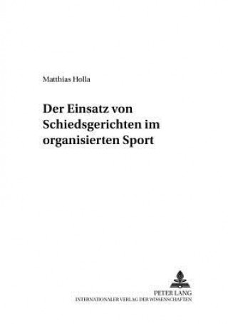 Carte Einsatz Von Schiedsgerichten Im Organisierten Sport Matthias Holla