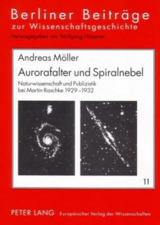 Kniha Aurorafalter Und Spiralnebel Andreas Möller