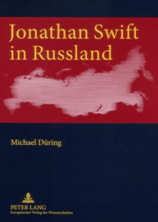 Carte Jonathan Swift in Russland Michael Düring