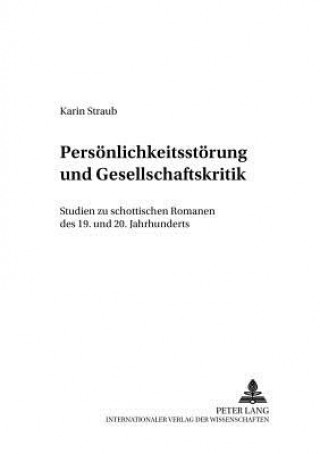 Könyv Persoenlichkeitsstoerung und Gesellschaftskritik Karin Straub