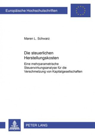 Книга Steuerlichen Herstellungskosten Maren L. Schwarz