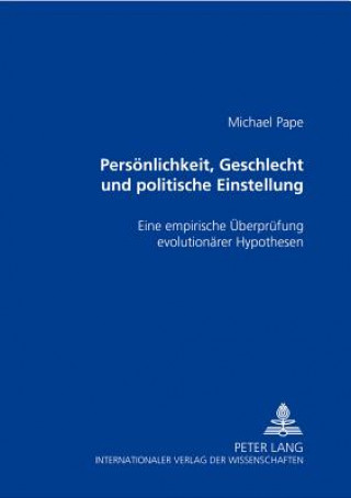 Knjiga Persoenlichkeit, Geschlecht Und Politische Einstellung Michael Pape