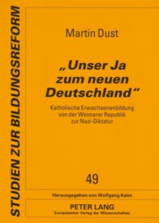 Kniha "Unser Ja Zum Neuen Deutschland" Martin Dust