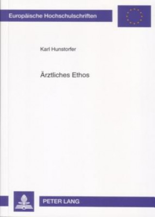 Carte Aerztliches Ethos Karl Hunstorfer
