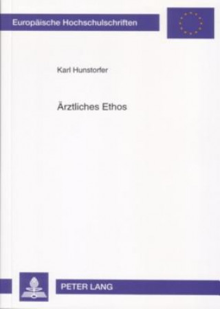 Buch Aerztliches Ethos Karl Hunstorfer