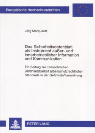 Kniha Sicherheitsdatenblatt ALS Instrument Ausser- Und Innerbetrieblicher Information Und Kommunikation Jörg Marquardt