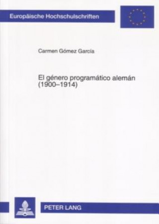 Kniha El genero programatico aleman (1900-1914) Carmen Gómez García