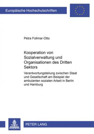 Kniha Kooperation Von Sozialverwaltung Und Organisationen Des Dritten Sektors Petra Follmar-Otto