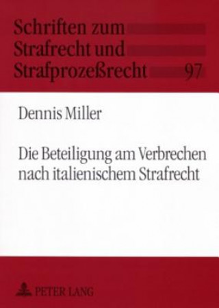 Buch Beteiligung Am Verbrechen Nach Italienischem Strafrecht Dennis Miller