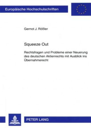 Livre Squeeze Out Gernot J. Rößler