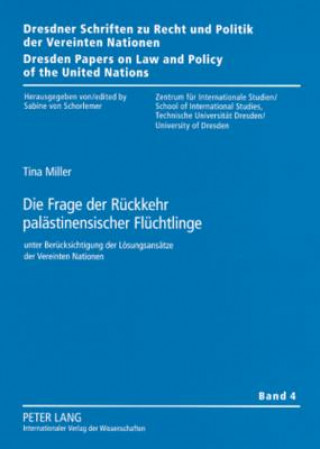 Książka Frage Der Rueckkehr Palaestinensischer Fluechtlinge Tina Miller