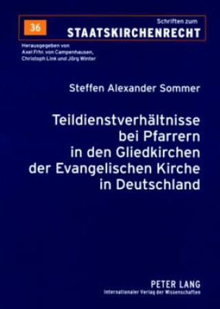 Carte Teildienstverhaeltnisse Bei Pfarrern in Den Gliedkirchen Der Evangelischen Kirche in Deutschland Steffen Alexander Sommer