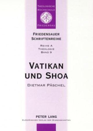 Knjiga Vatikan und Shoa Dietmar Päschel