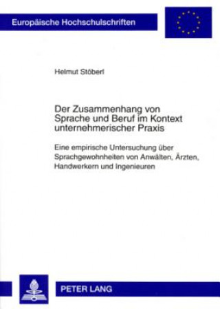 Carte Der Zusammenhang Von Sprache Und Beruf Im Kontext Unternehmerischer Praxis Helmut Stöberl