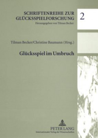 Book Gluecksspiel Im Umbruch Tilman Becker