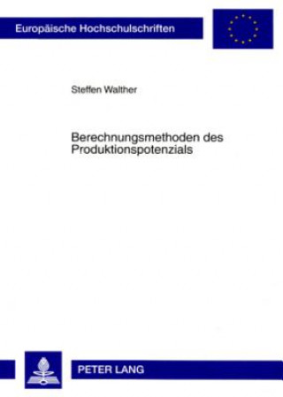 Libro Berechnungsmethoden Des Produktionspotenzials Steffen Walther