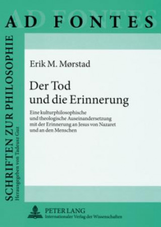 Knjiga Tod Und Die Erinnerung Erik M. M?rstad