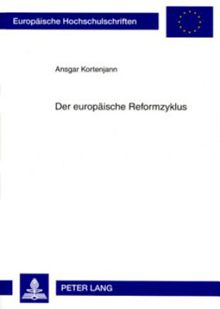 Kniha Europaeische Reformzyklus Ansgar Kortenjann