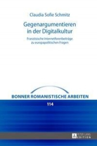 Kniha Gegenargumentieren in Der Digitalkultur Claudia Sofie Schmitz