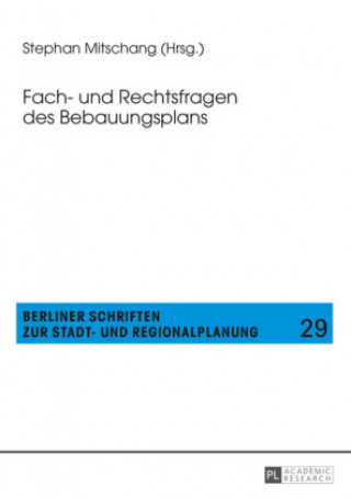 Kniha Fach- Und Rechtsfragen Des Bebauungsplans Stephan Mitschang