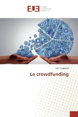 Könyv Le crowdfunding Léo Trespeuch