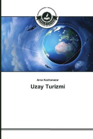 Buch Uzay Turizmi Arna Kozhanazar