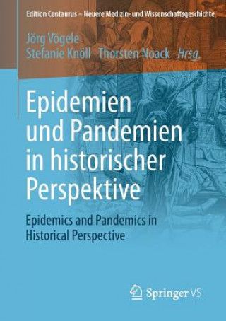 Könyv Epidemien und Pandemien in Historischer Perspektive Jörg Vögele
