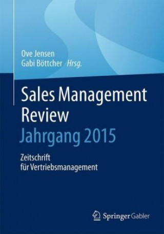 Книга Sales Management Review - Jahrgang 2015 Gabi Böttcher