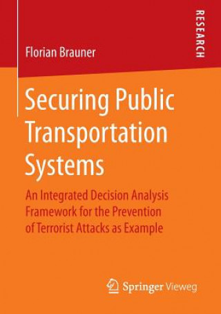 Książka Securing Public Transportation Systems Florian Brauner